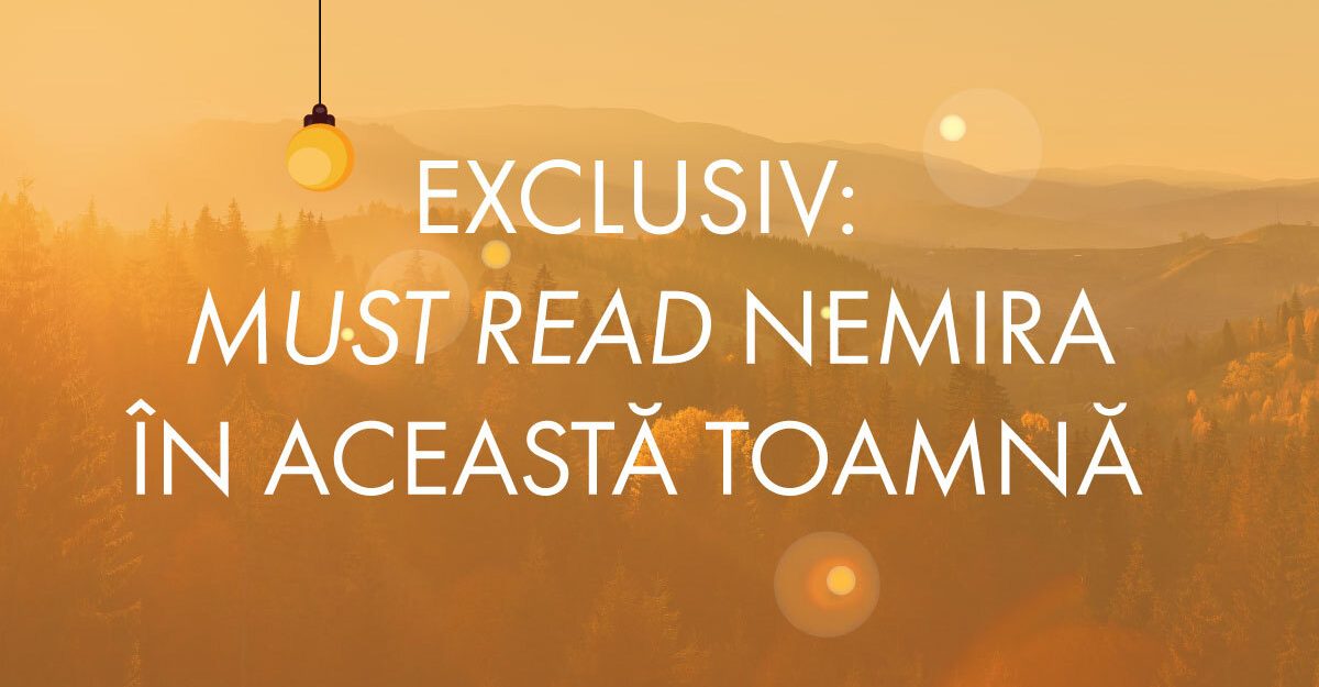 Toamna noutăților Nemira: must read & coming soon