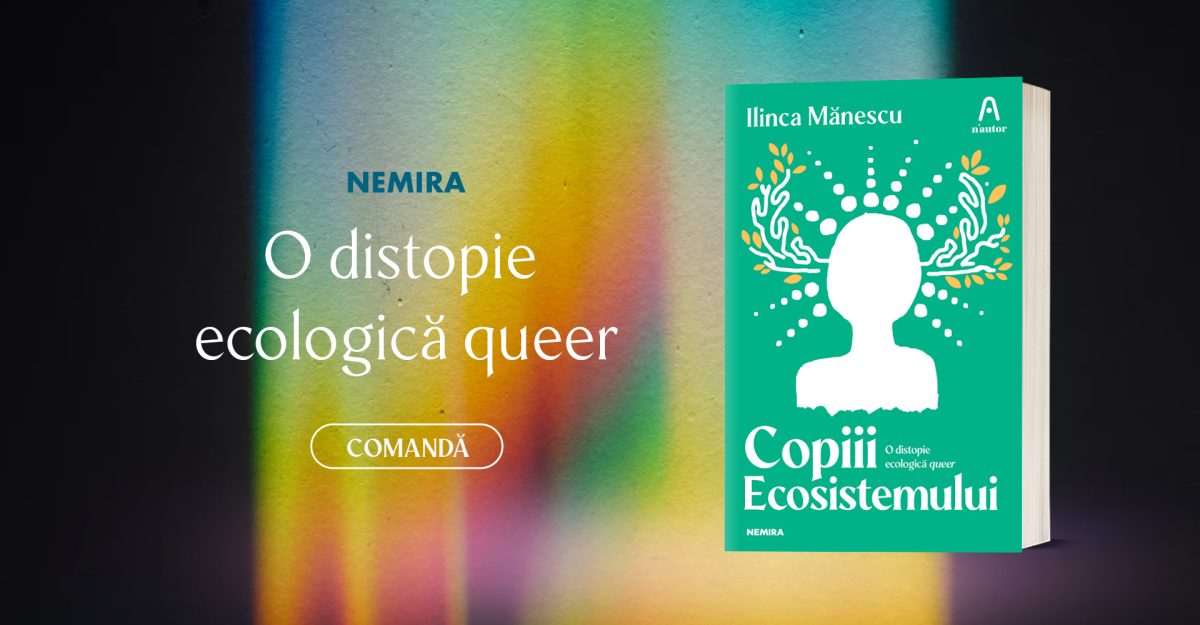 O distopie ecologică queer: Fragment din Copiii ecosistemului