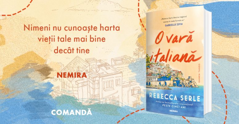 O vară italiană, de Rebecca Serle: Fragment în avanpremieră