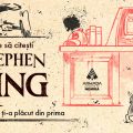De ce să citești Stephen King chiar dacă nu ți-a plăcut din prima