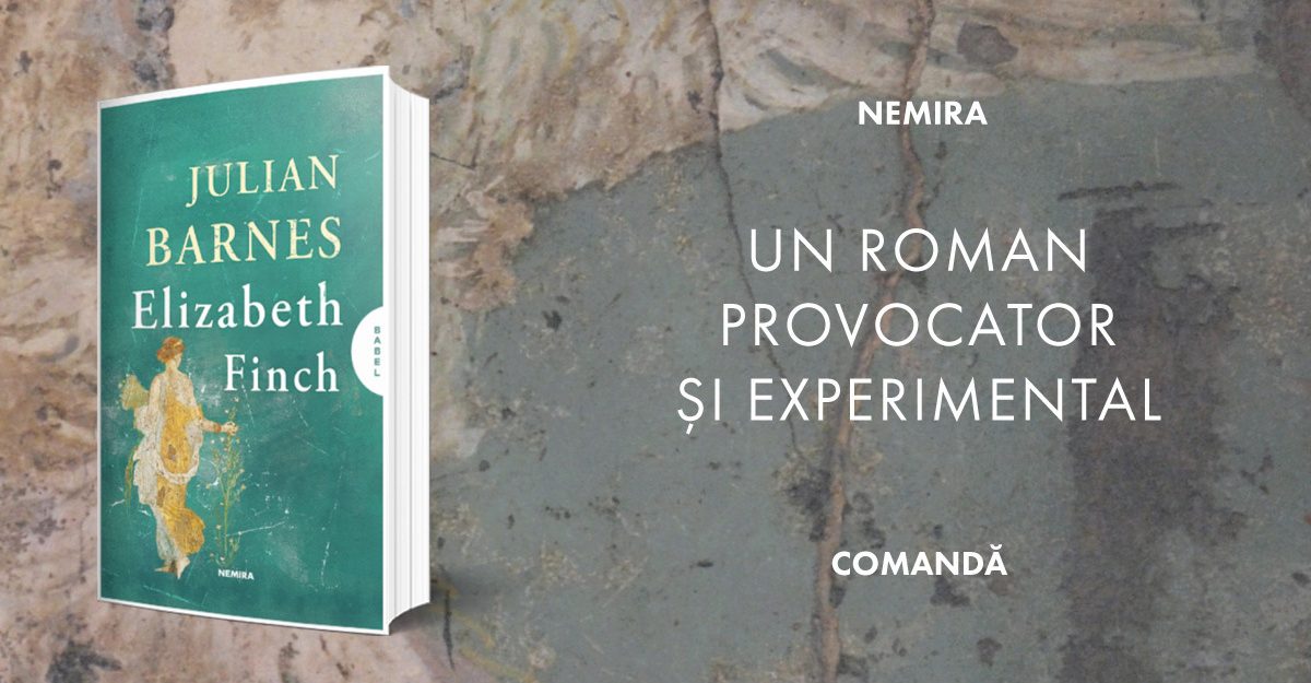 Fragment în avanpremieră: Elizabeth Finch, de Julian Barnes