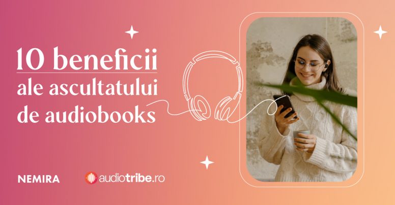 De ce să asculți audiobooks?