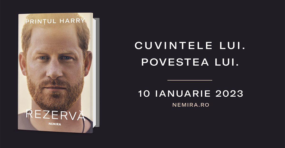 „Rezervă”, mult așteptatul volum de memorii al Prințului Harry, Duce de Sussex, urmează să apară în România la editura Nemira pe 10 ianuarie 2023