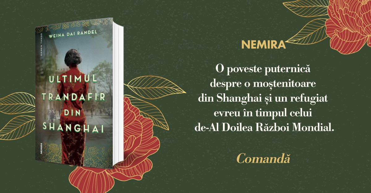 Fragment în avanpremieră: Ultimul trandafir din Shanghai, de Weina Dai Randel