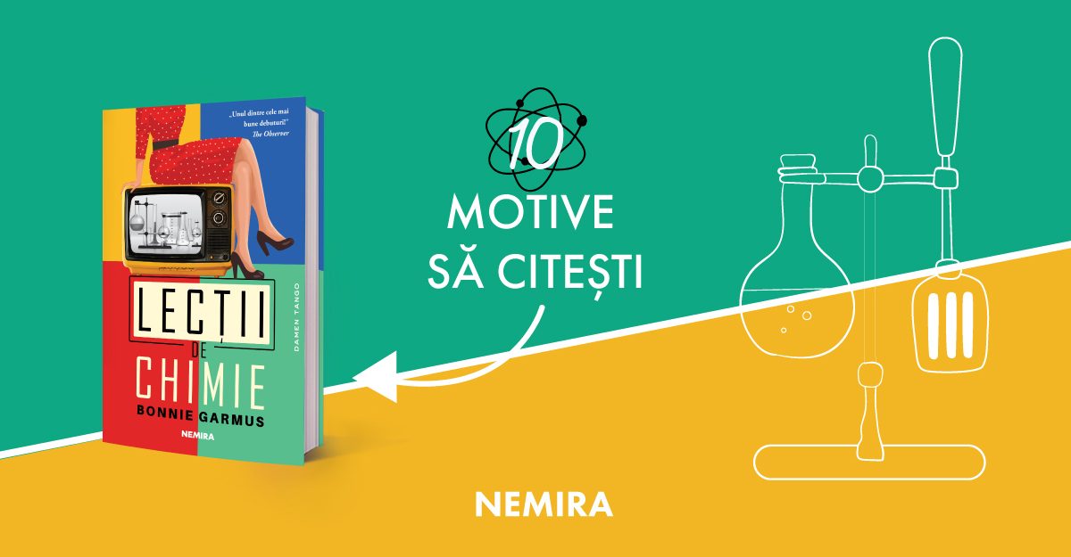 10 motive să citești „Lecții de chimie”, de Bonnie Garmus
