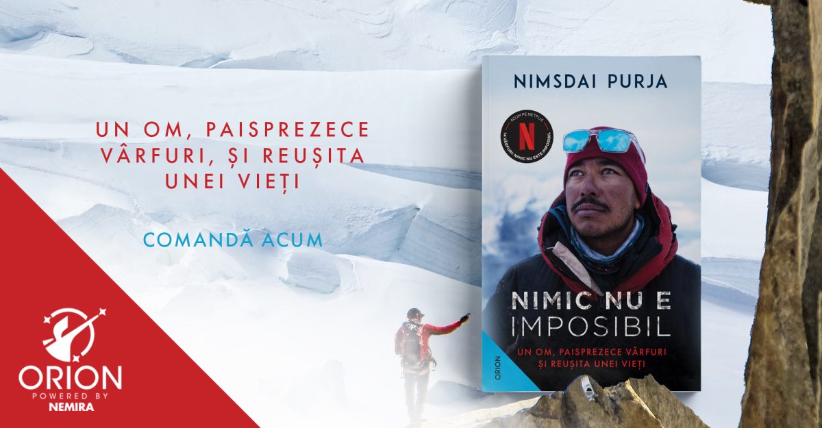 Fragment în avanpremieră: Nimic nu este imposibil. Un om, paisprezece vârfuri și reușita unei vieți, de Nimsdai Purja