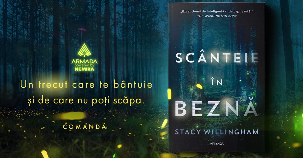 Fragment în avanpremieră: Scânteie în beznă, de Stacy Willingham