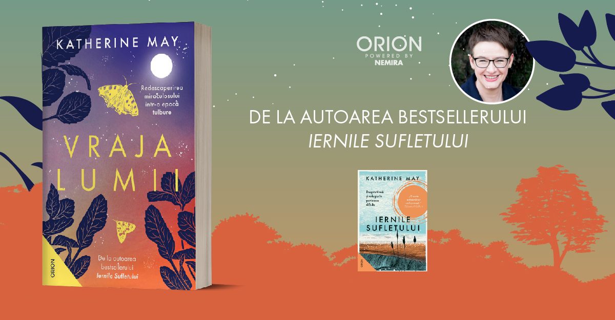 Fragment în avanpremieră: Vraja lumii, de Katherine May
