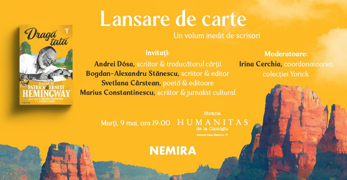 Lansare de carte: „Dragă tată”, de Patrick & Ernest Hemingway