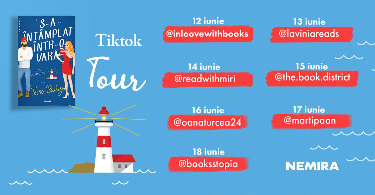 Tiktok Tour „S-a întâmplat într-o vară”, de Tessa Bailey