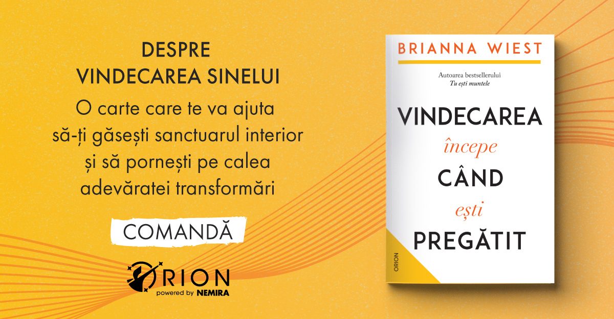 Fragment în avanpremieră: Vindecarea începe când ești pregătit, de Brianna Wiest