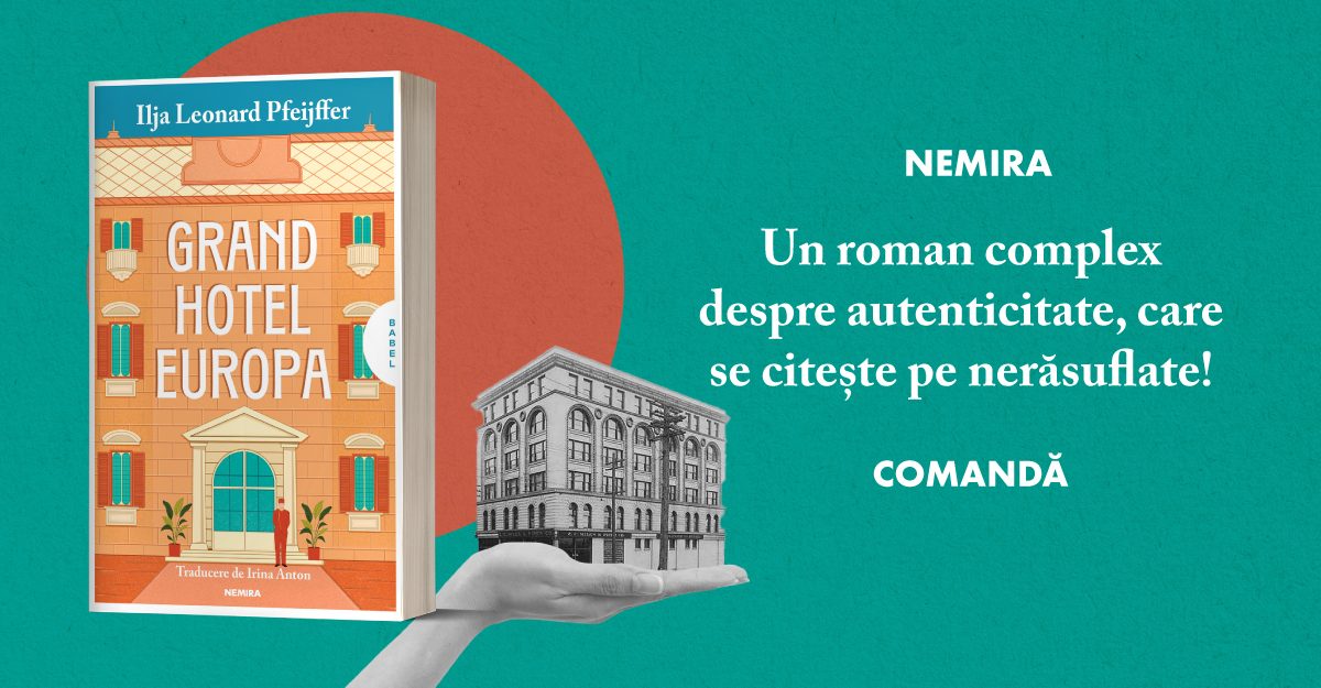 „Grand Hotel Europa”, de Ilja Leonard Pfeijffer – recenzie scrisă de Irina Anton, traducătoarea romanului