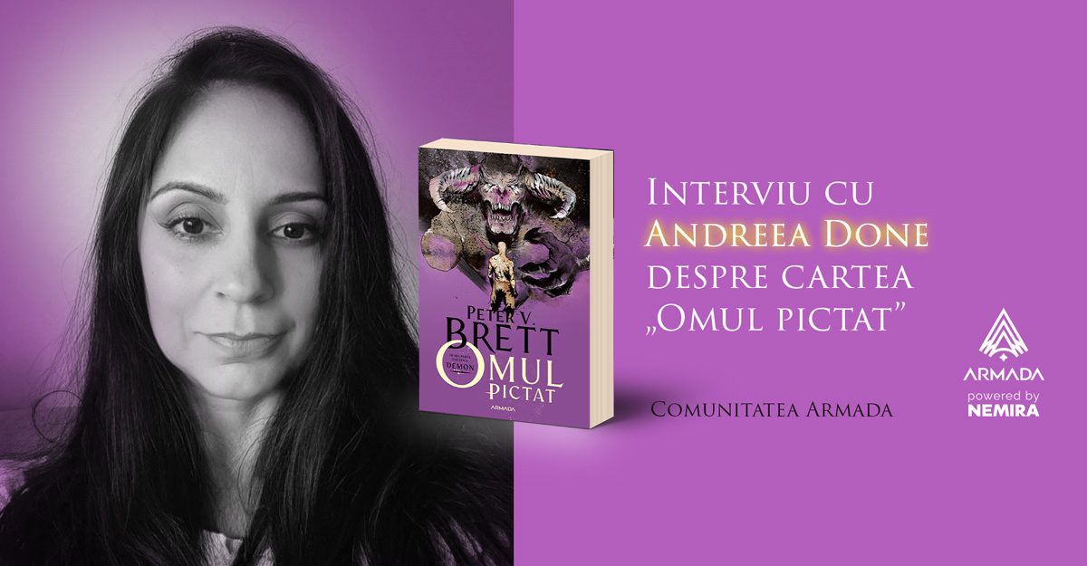Comunitatea Armada – Interviu cu Andreea Done despre cartea „Omul pictat”