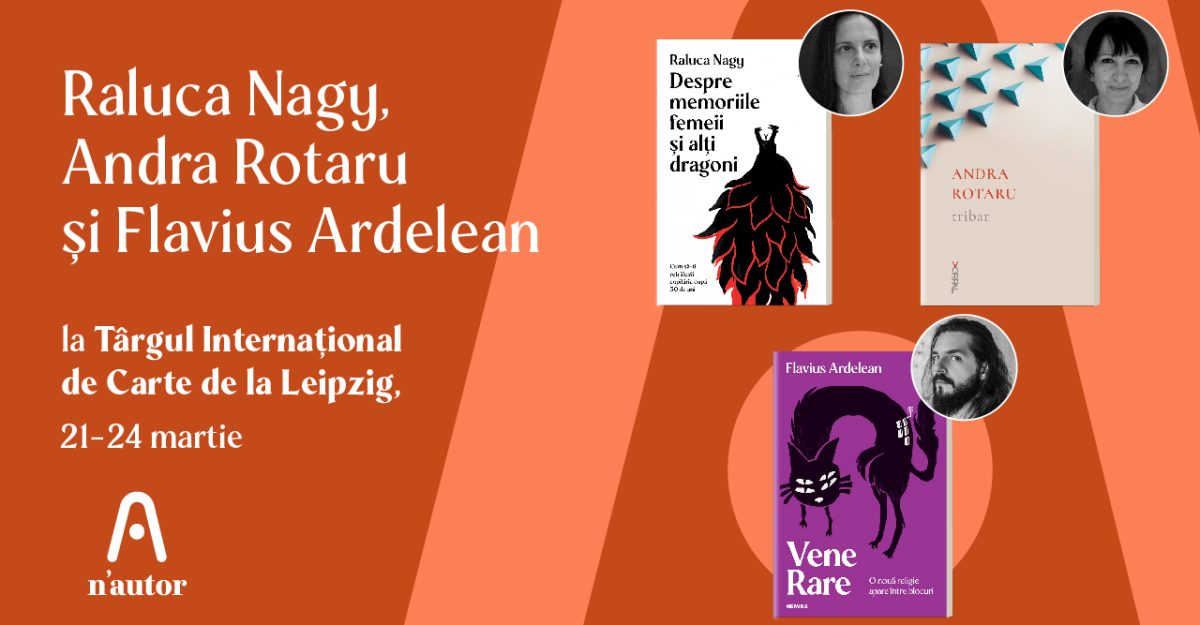 Flavius Ardelean-Bachmann, Raluca Nagy și Andra Rotaru la Târgul Internațional de Carte de la Leipzig (21-24 martie)