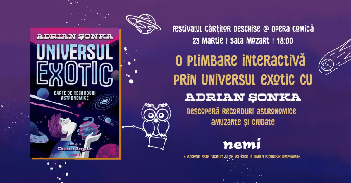 O plimbare interactivă prin Universul exotic cu Adrian Șonka