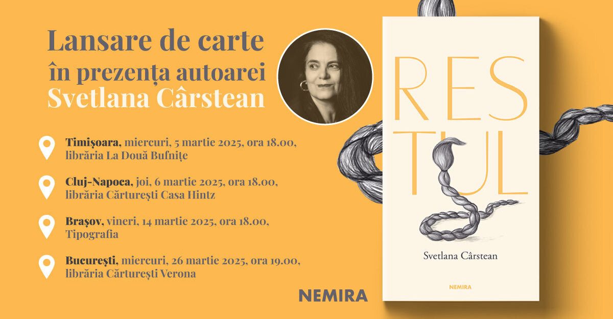 Nemira anunță turneul de promovare a volumului Restul, de Svetlana Cârstean
