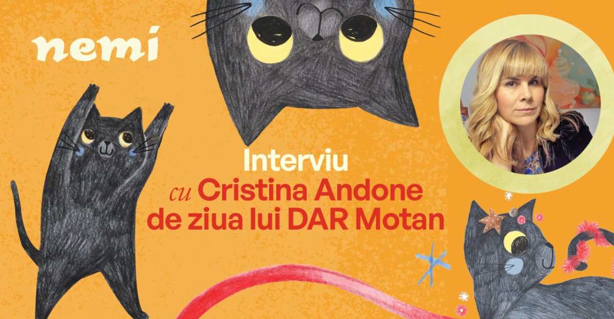 Interviu cu Cristina Andone de ziua lui Dar Motan