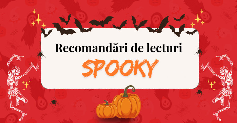 Luna octombrie aduce recomandări de lecturi Spooky