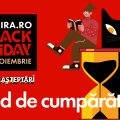 Ghid de cumpărături – Black Friday PESTE AȘTEPTĂRI pe nemira.ro!
